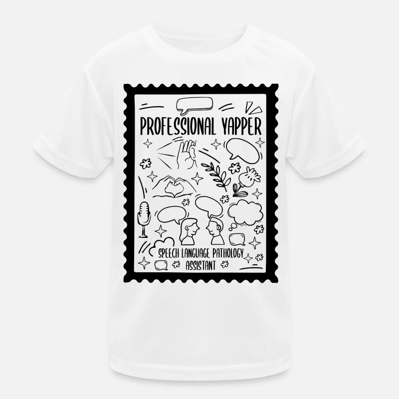 SLP Professioneller Yapper Pathologieassistent Kinder Funktions-T-Shirt