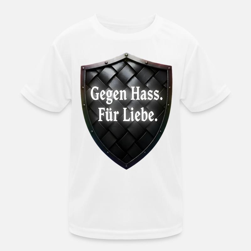 Gegen Hass Für Liebe Schild Statement Kinder Funktions-T-Shirt