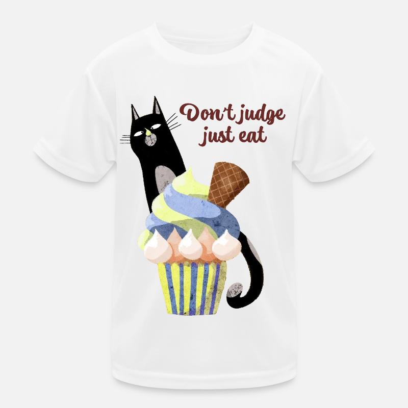 Don't Judge Just Eat Funny Cat Cupcake Dessert Kids Functional T-Shirt