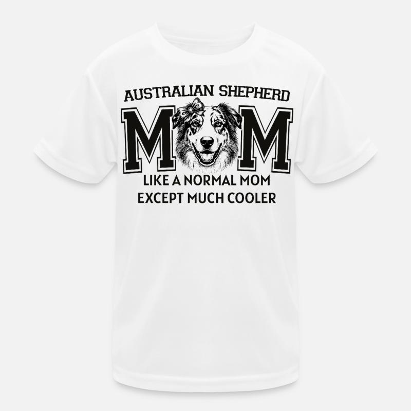 Australian Shepherd Mom Dog Lover Aussie Art Kids Functional T-Shirt