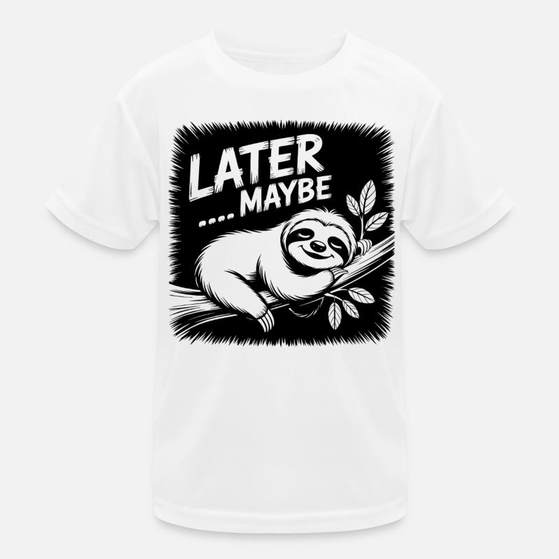 Funny sloth - maybe later Kids Functional T-Shirt