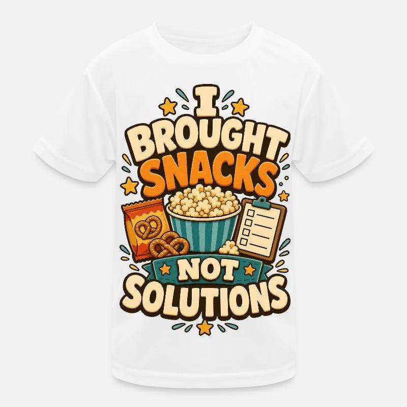 I Brought Snacks Not Solutions Kids Functional T-Shirt