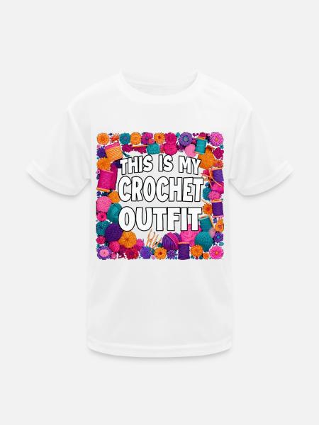 This Is My Crochet Outfit - Kids Functional T-Shirt - white - Front