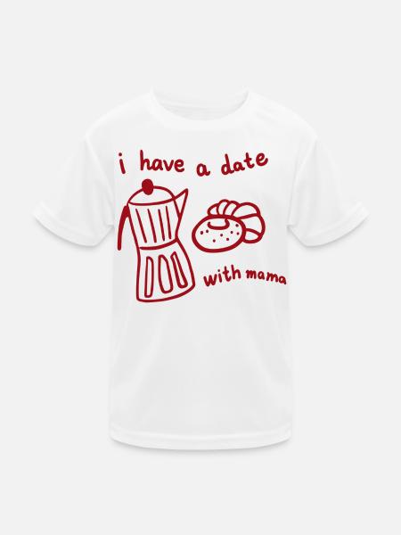 Ich habe ein Date mit meiner Mutter. - Kinder Funktions-T-Shirt - Weiß - Vorne