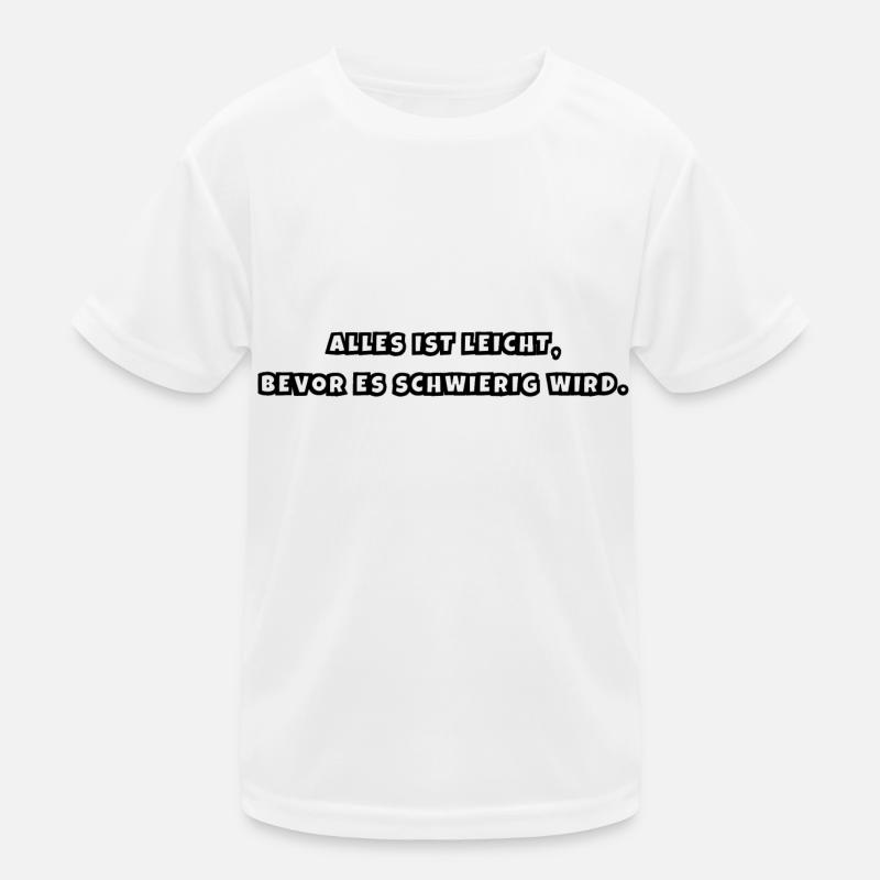Alles ist leicht Kinder Funktions-T-Shirt