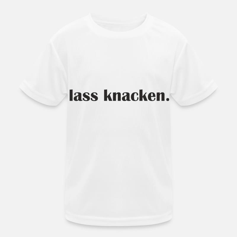 Lass knacken Kinder Funktions-T-Shirt