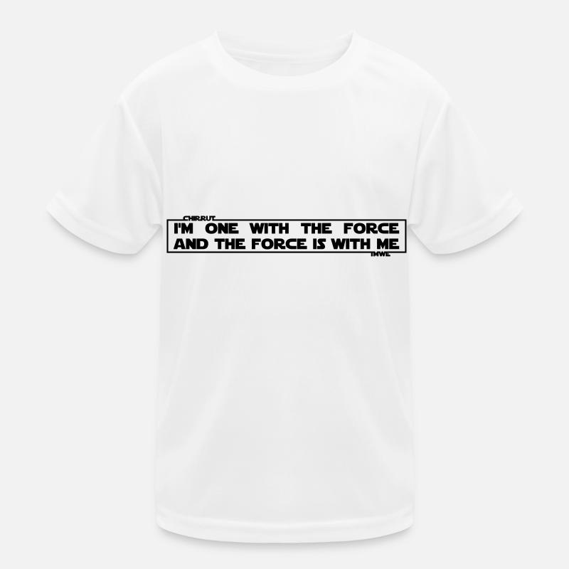 I am one with The Force and The Force is with me Kinder Funktions-T-Shirt