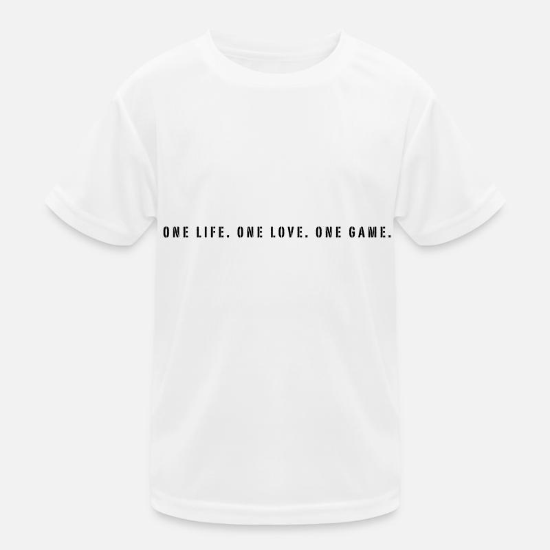 One Life. One Love. One Game. Kinder Funktions-T-Shirt