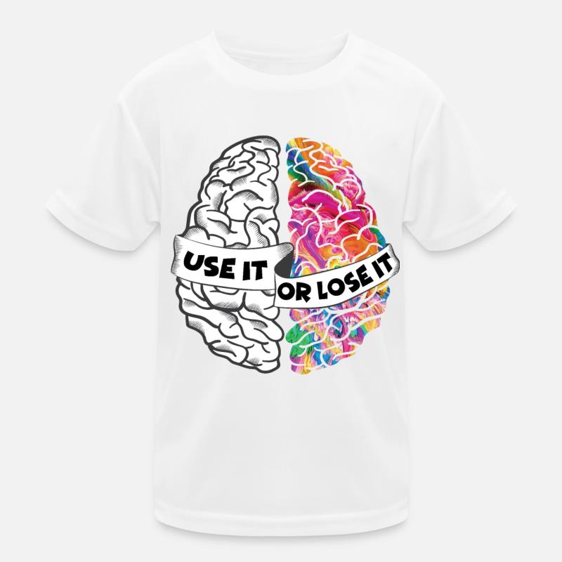 Use It Or Lose It - Left and Right Brain Kids Functional T-Shirt