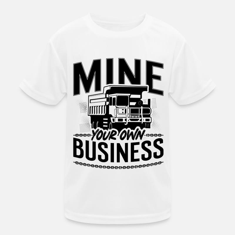Mine Your Own Business Mining Trucker Mines Kids Functional T-Shirt