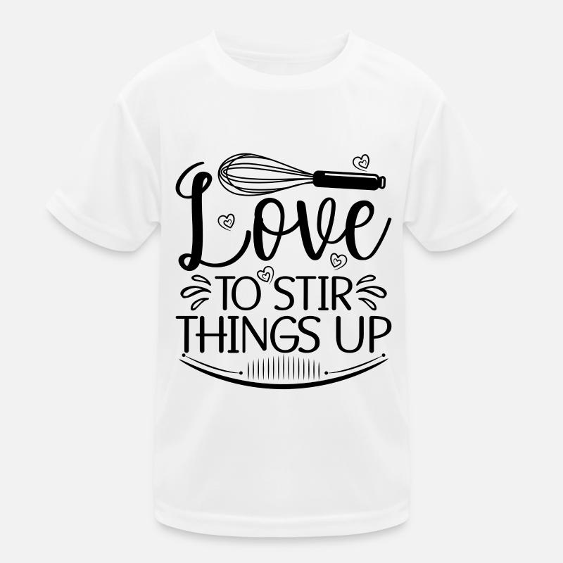 Love To Stir Things Up Baker Baking Bakery Cupcake Kinder Funktions-T-Shirt