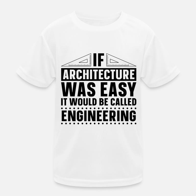 Si l’architecture était facile architecte architecte travail T-shirt sport Enfant