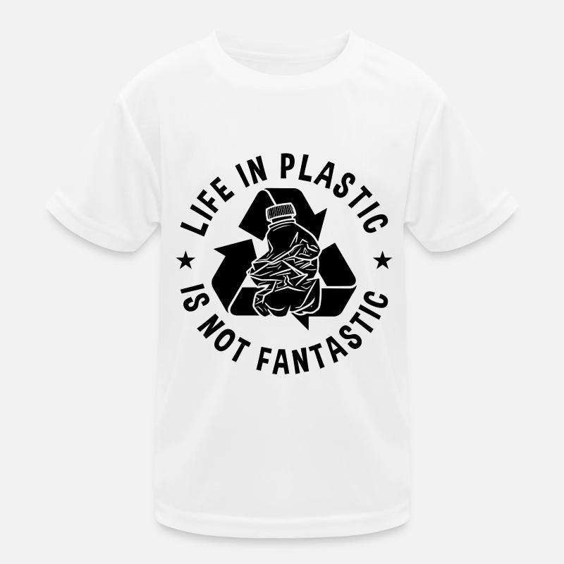 Life In Plastic Is Recycling Recycle Bin Recycler Kids Functional T-Shirt