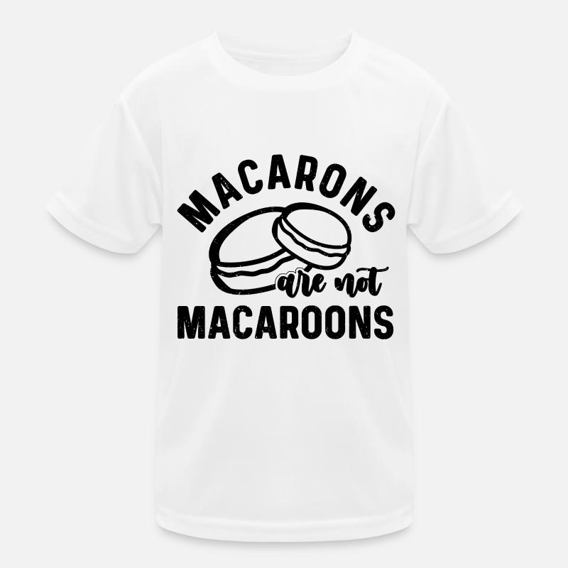 Macarons Are Not Macaroons Snacking Macaron Lover Kinder Funktions-T-Shirt