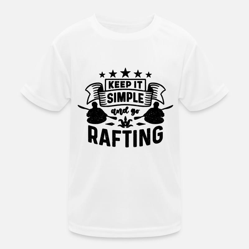 Keep It Simple And Go Loves Boating Rafting Lover Kinder Funktions-T-Shirt