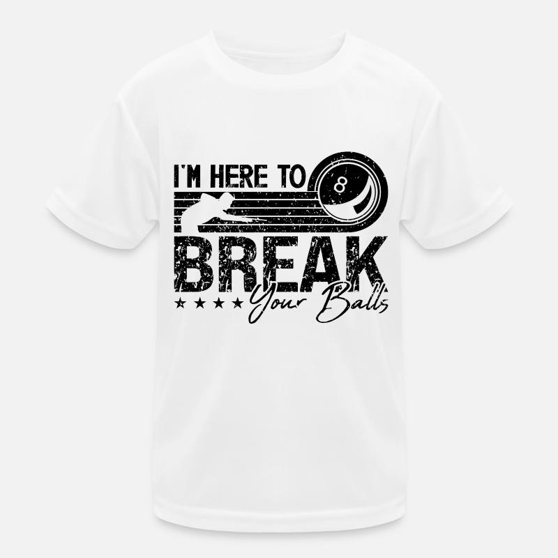 I'm Here To Break Your Retro Cue Stick Pool Player Kinder Funktions-T-Shirt