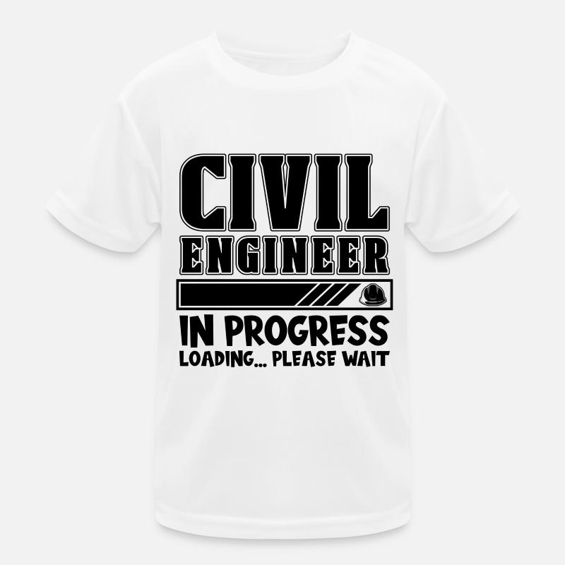 Civil Engineer In Progress Loading Loves Engineers Kinder Funktions-T-Shirt