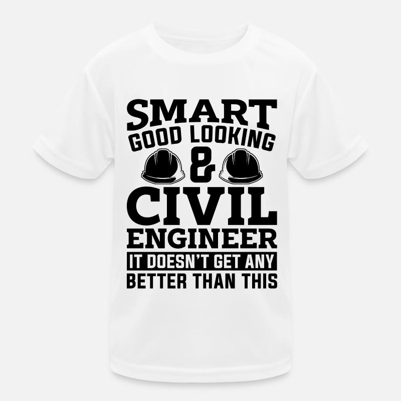 Smart Good Looking & Construction Civil Engineers Kinder Funktions-T-Shirt