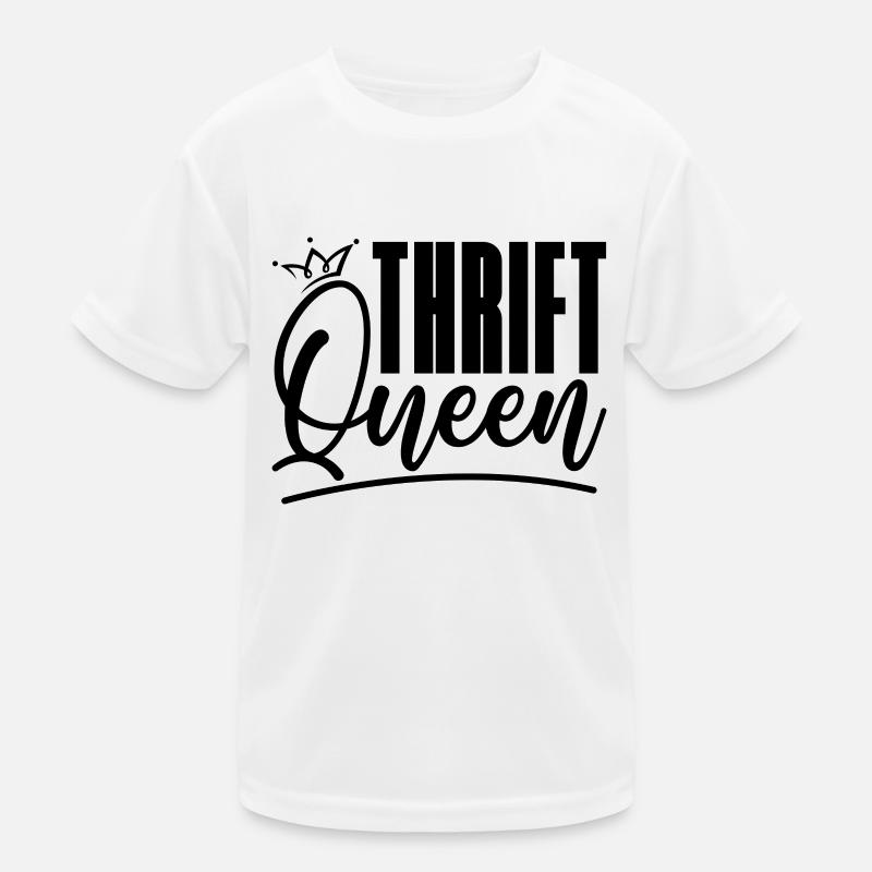 Thrift Queen Thrift Shopping Second Hand Thrifter Kinder Funktions-T-Shirt