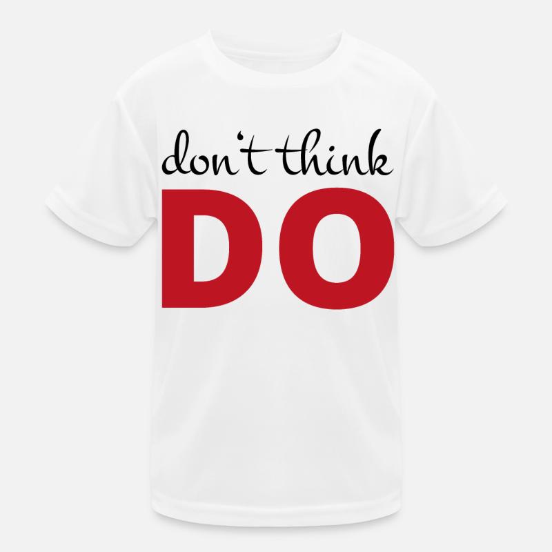 Ne pensez pas, agissez T-shirt sport Enfant