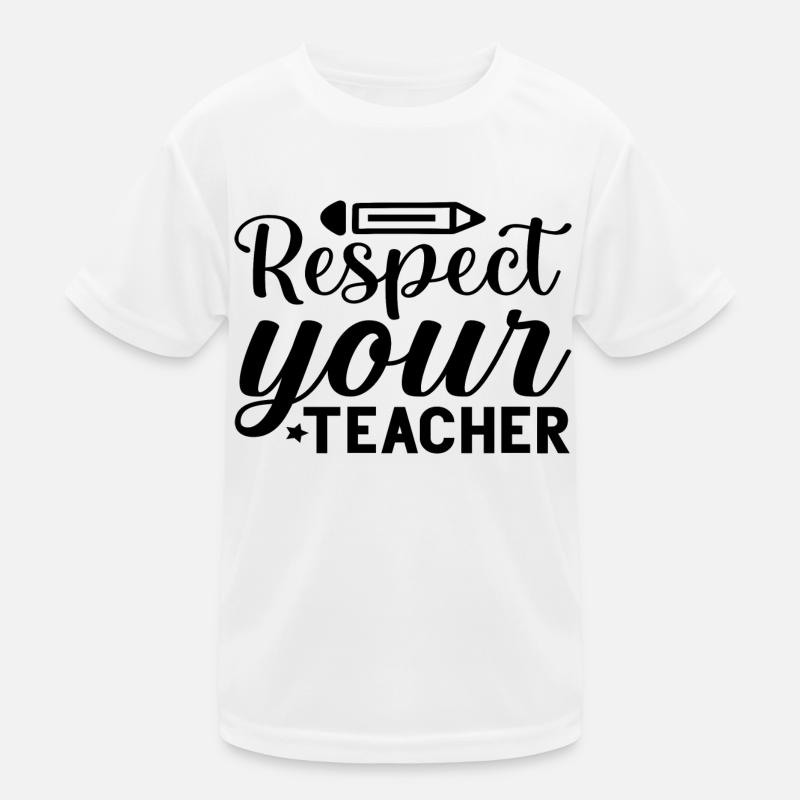 Respectez votre professeur T-shirt sport Enfant