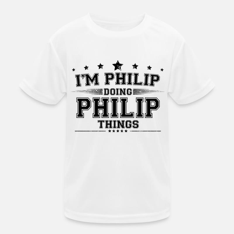 Ich bin Philip, der Philip Dinge macht Kinder Funktions-T-Shirt