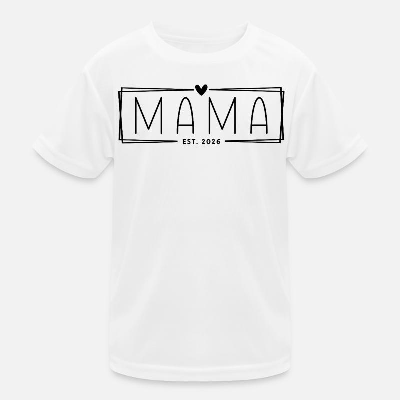 Mama Est. 2026 Kinder Funktions-T-Shirt