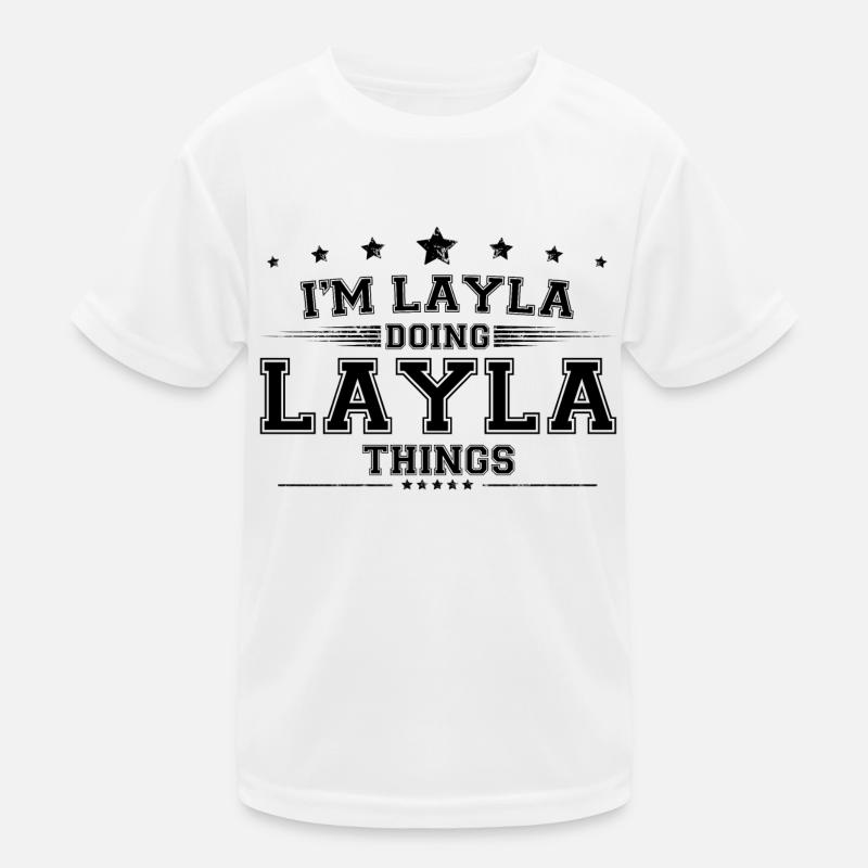 Ich bin Layla, der Layla-Dinge tut Kinder Funktions-T-Shirt