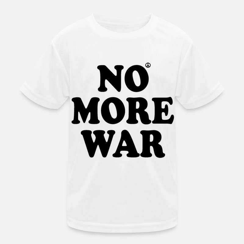 No more war Kinder Funktions-T-Shirt