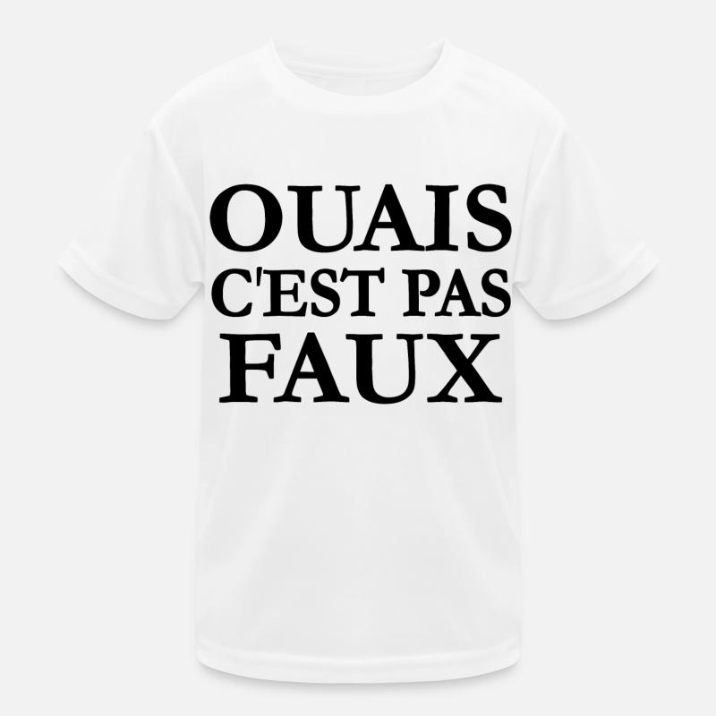 Ouais c'est pas faux T-shirt sport Enfant