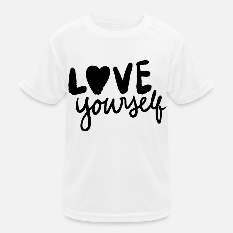 Liebe dich selbst Kinder Funktions-T-Shirt