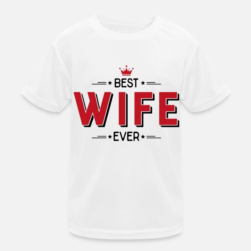 Ehefrau Kinder Funktions-T-Shirt