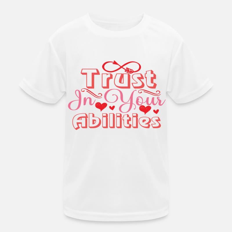 Faites confiance à vos capacités T-shirt sport Enfant
