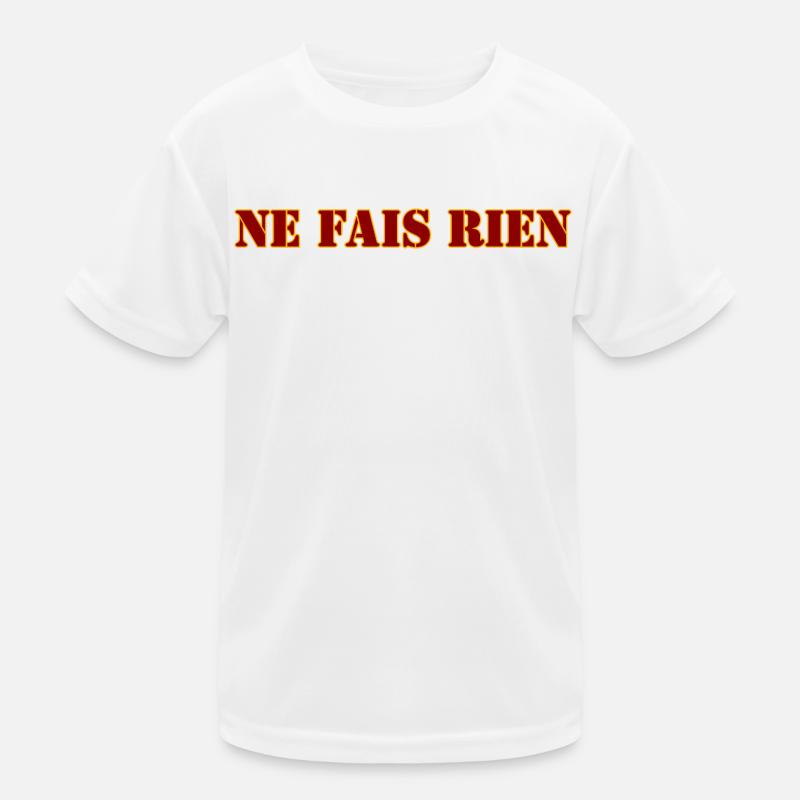 NE FAIS RIEN T-shirt sport Enfant