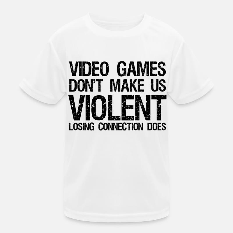 Video Games Don't Makes Us Violent Losing Connecti Kinder Funktions-T-Shirt