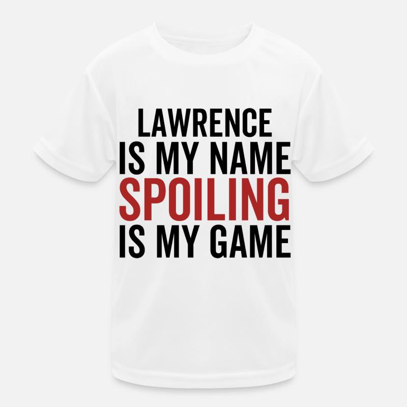 Lawrence est mon nom Spoiling est mon jeu T-shirt sport Enfant