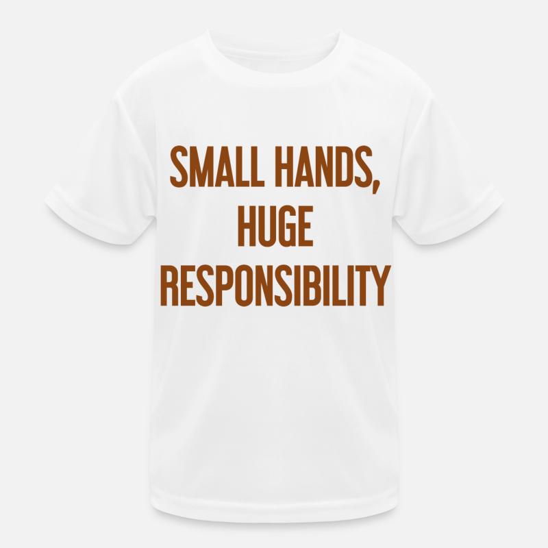 Kleine Hände, riesige Verantwortung Eltern-Spruch Kinder Funktions-T-Shirt