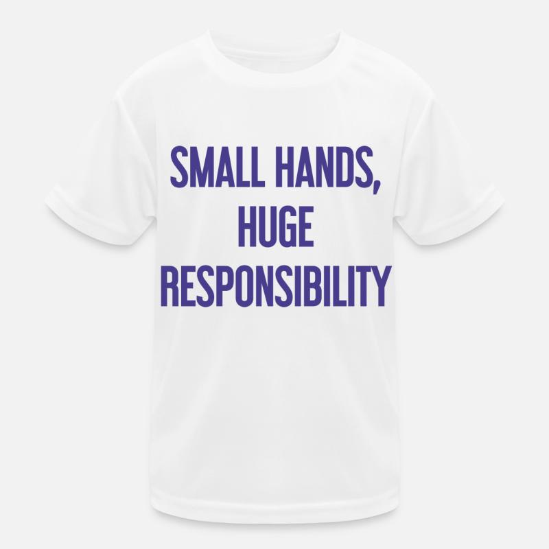 Kleine Hände, riesige Verantwortung Eltern-Spruch Kinder Funktions-T-Shirt