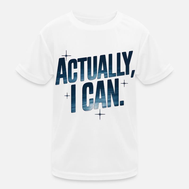 Eigentlich kann ich das Kinder Funktions-T-Shirt
