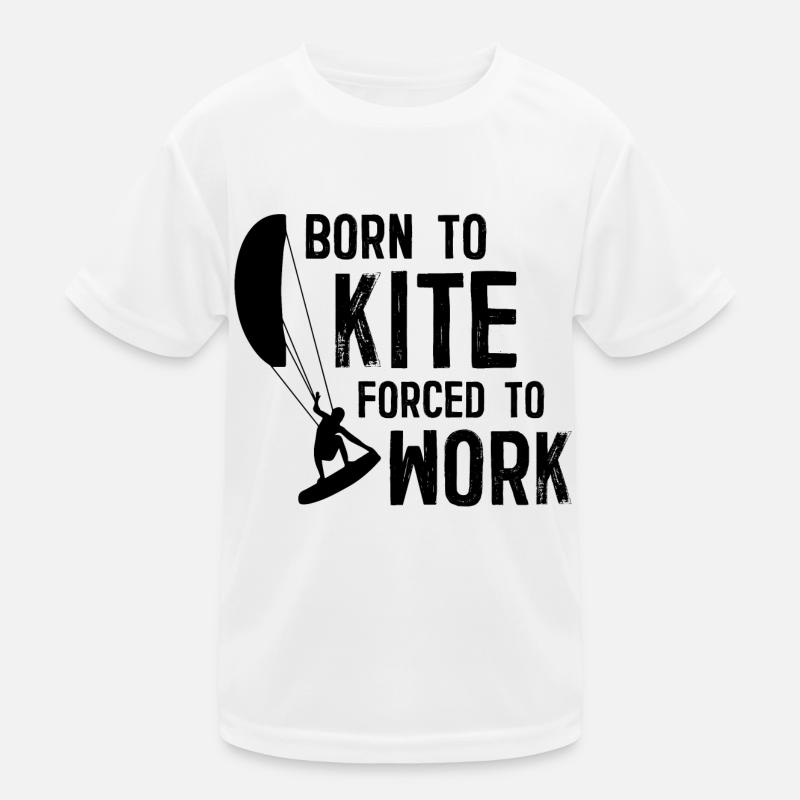 Born to kite forced to work Geschenk Kitesurfer Kinder Funktions-T-Shirt
