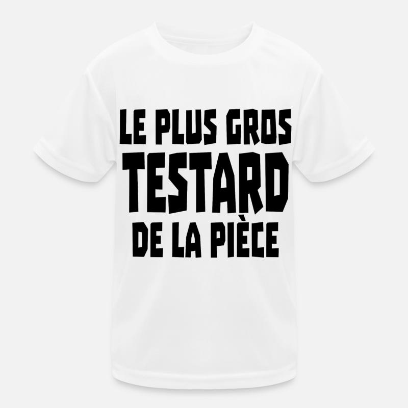 le plus gros testard de la pièce T-shirt sport Enfant