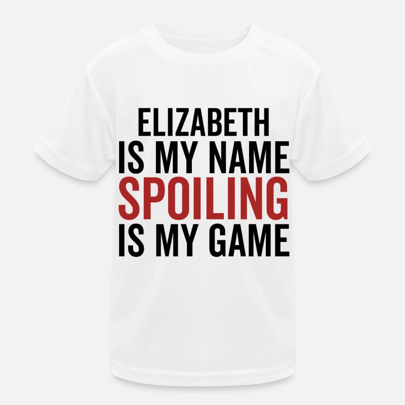 Elizabeth est mon nom Spoiling est mon jeu T-shirt sport Enfant