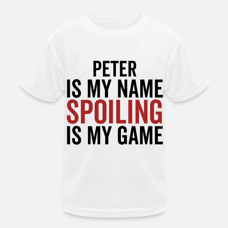 Peter est mon nom Spoiling est mon jeu T-shirt sport Enfant