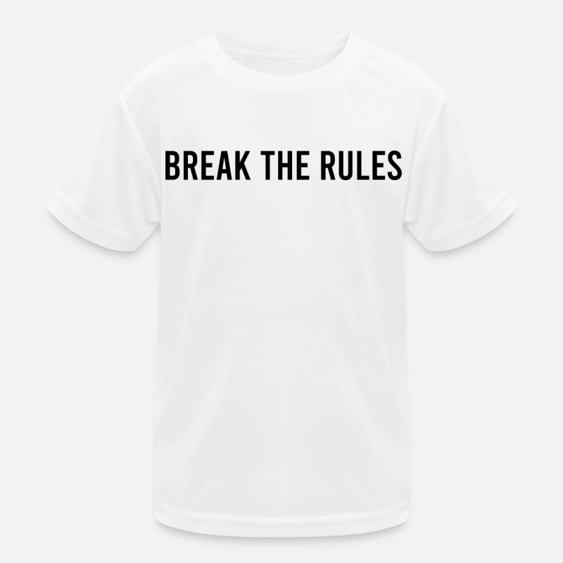 BREAK THE RULES - Kids Functional T-Shirt - white