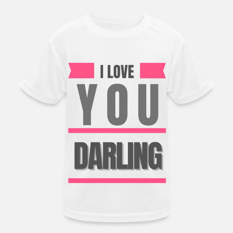 I love darling Kids Functional T-Shirt