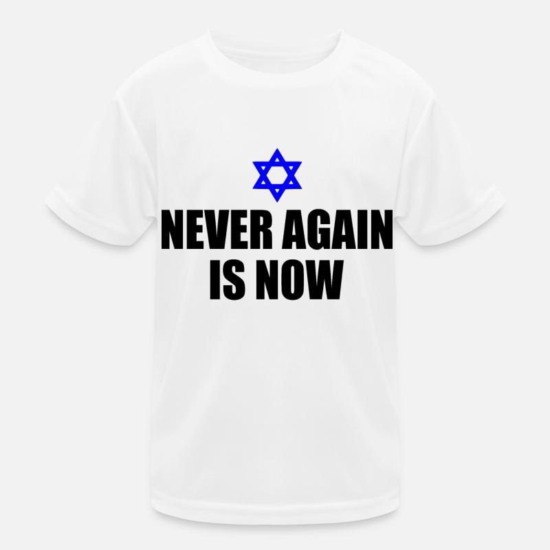 Never again is now Kinder Funktions-T-Shirt