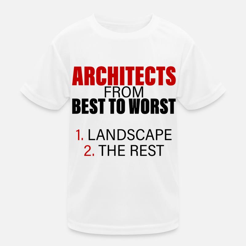 Architects From Best To Worst 1. Landscape 2 Kinder Funktions-T-Shirt