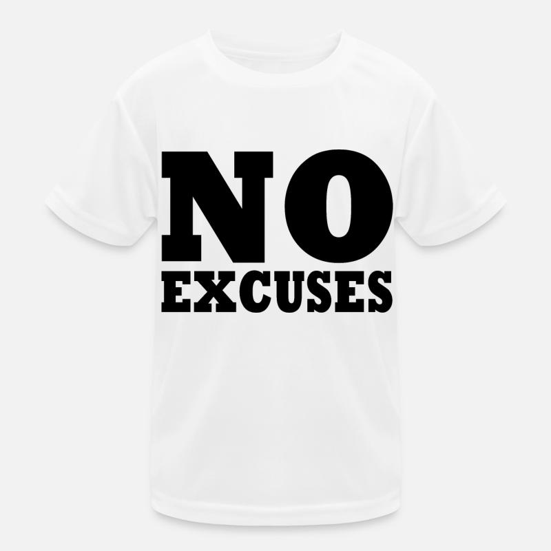 No excuses Kinder Funktions-T-Shirt