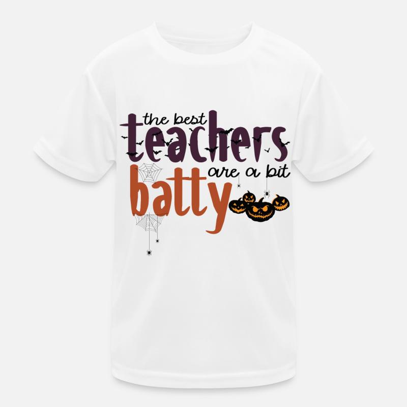Die besten Lehrer sind ein bisschen batty Kinder Funktions-T-Shirt