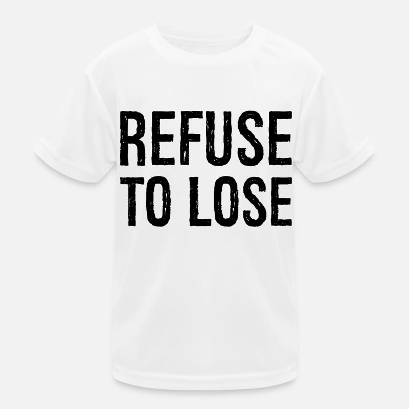 Refuser de perdre T-shirt sport Enfant